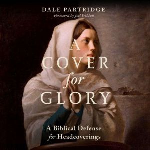 A Cover for Glory, Dale Partridge