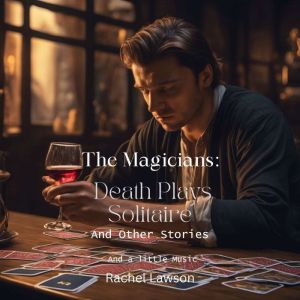 Death Plays Solitaire And Other Stori..., Rachel Lawson