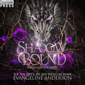 Shadowbound: An Enemies to Lovers Dark Romantasy (The Shadow Fae, Book Three)