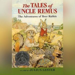 Uncle Remus, Joel Chandler Harris