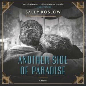 Another Side of Paradise, Sally Koslow