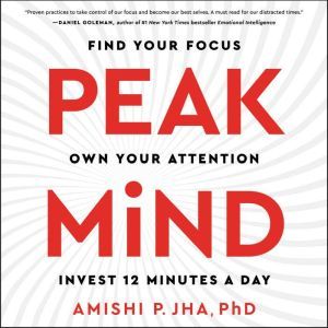 Peak Mind, Amishi P. Jha