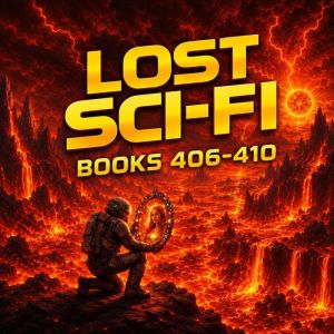 Lost SciFi Books 406 thru 410, Frank Belknap Long