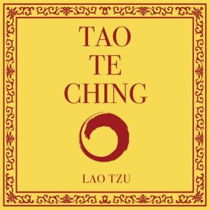 Tao Te Ching, Lao Tzu