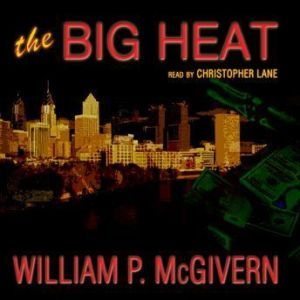 The Big Heat, William P. McGivern