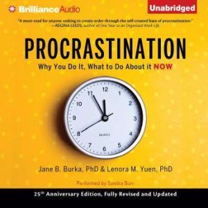 Procrastination, Jane B. Burka, PhD