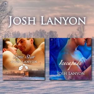 Lone Star Icecapade, Josh Lanyon
