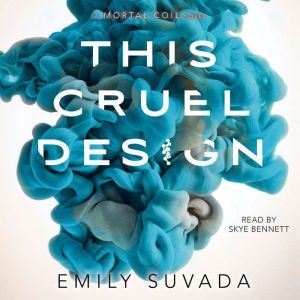 This Cruel Design, Emily Suvada