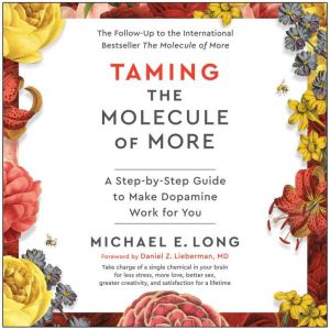 Taming the Molecule of More, Michael E. Long