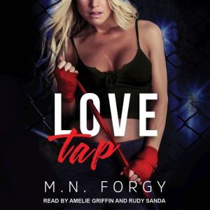 Love Tap, M. N. Forgy