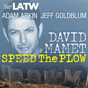 Speed the Plow, David Mamet
