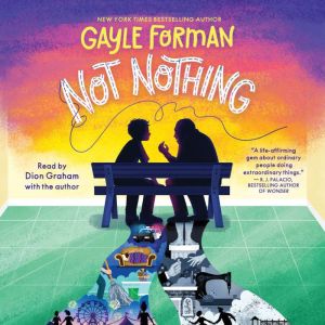 Not Nothing, Gayle Forman