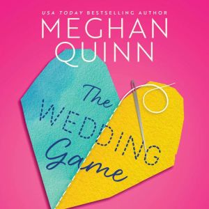 The Wedding Game, Meghan Quinn