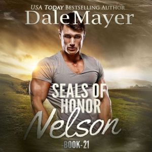 SEALs of Honor Nelson, Dale Mayer