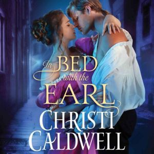 In Bed with the Earl, Christi Caldwell