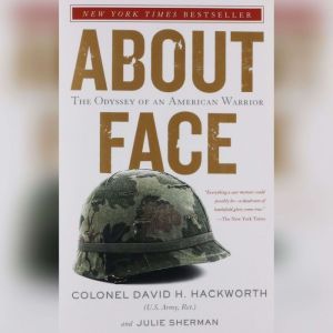 About Face, David H. Hackworth