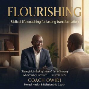 Flourishing How Life Coaching transfo..., charles Owidi