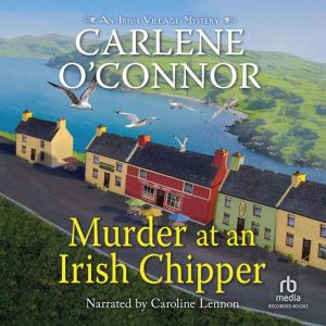 Murder at an Irish Chipper, Carlene OConnor