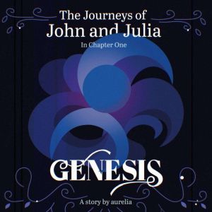 The Journeys of John and Julia, Aurelia
