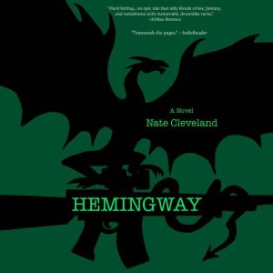 Hemingway, Nate Cleveland
