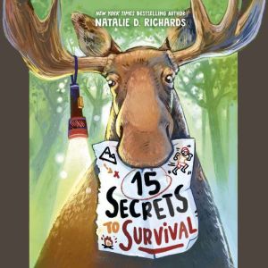 15 Secrets to Survival, Natalie D. Richards