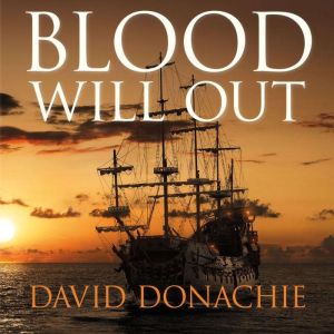 Blood Will Out, David Donachie