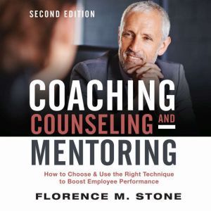 Coaching, Counseling  Mentoring Seco..., Florence M. Stone