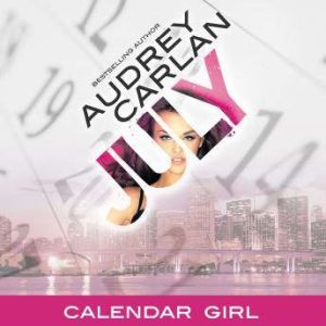 July, Audrey Carlan