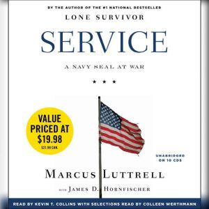 Service: A Navy SEAL at War, Marcus Luttrell