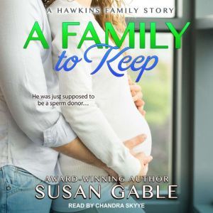 A Family to Keep, Susan Gable