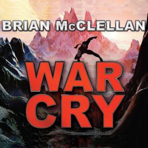 War Cry, Brian McClellan