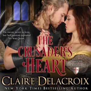 The Crusaders Heart, Claire Delacroix