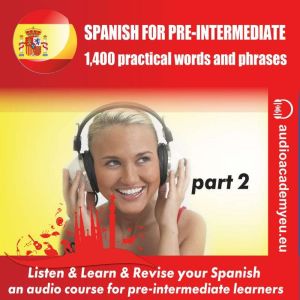 Spanish for preintermediatePart 02, Begona Garcia Ferrerira