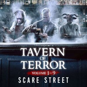 Tavern of Terror Volumes 1 - 9: Short Horror Stories Anthology