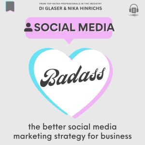 Social Media Badass, Di Glaser