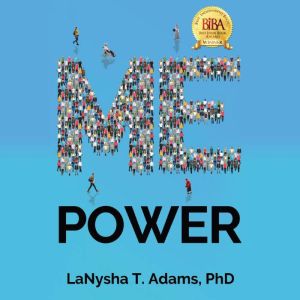 Me Power, LaNysha T. Adams