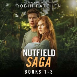 Nutfield Saga, Books 13, Robin Patchen