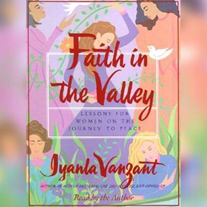 Faith In The Valley, Iyanla Vanzant