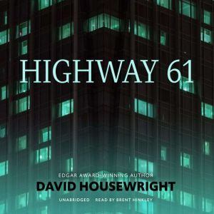 Highway 61, David Housewright