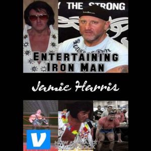An Entertaining Iron Man, Jamie Harris