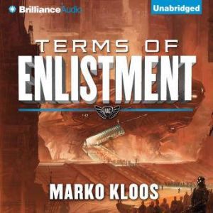 Terms of Enlistment, Marko Kloos