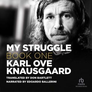 My Struggle, Book 1, Karl Ove Knausgaard