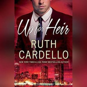 Up for Heir, Ruth Cardello