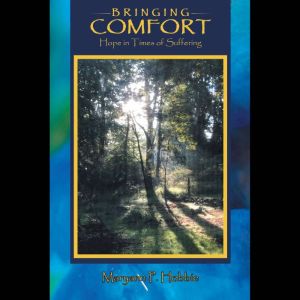 Bringing Comfort: Hope in Times of Suffering