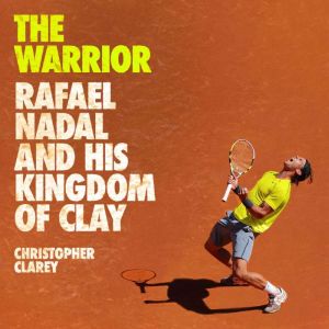 The Warrior, Christopher Clarey