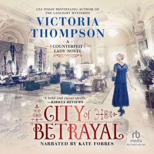 City of Betrayal, Victoria Thompson
