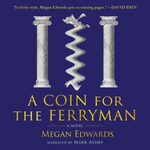 A Coin for the Ferryman: A Novel