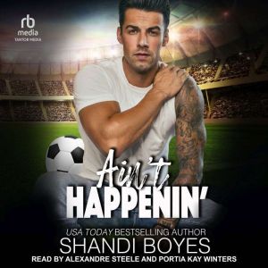 Aint Happenin, Shandi Boyes