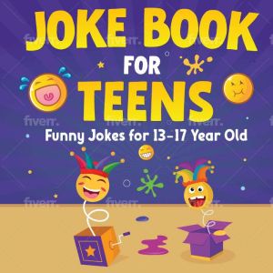 Joke Book For Teens., Geordan Richardson