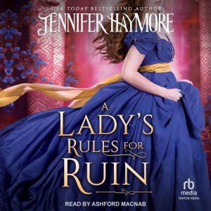 A Ladys Rules for Ruin, Jennifer Haymore